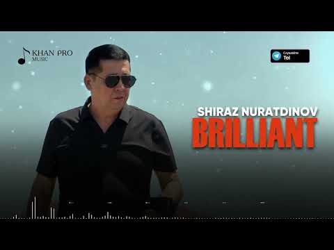 Shiraz Nuratdinov - Brilliant | Шыраз Нуратдинов - Бриллиант