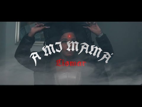 LISMAR - A MI MAMÁ (Video Oficial)