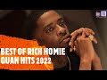 Best of Rich Homie Quan Mix 2022 | Best Songs | Hip-Hop & R&B | #richhomiequan
