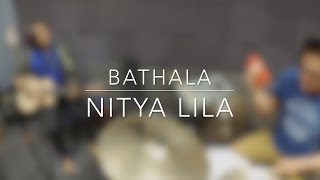 BATHALA - Nitya Lila and Tim De Ramos