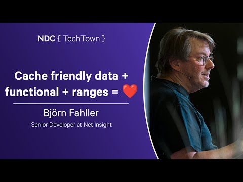 Cache friendly data + functional + ranges = ❤️ - Björn Fahller - NDC TechTown 2024