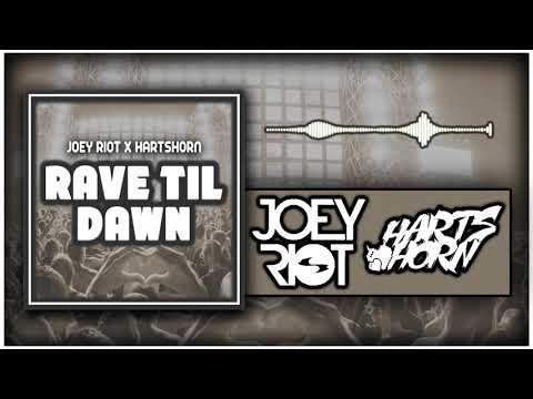 The Burner Brothers- Rave Til Dawn (Joey Riot x Hartshorn Remix)