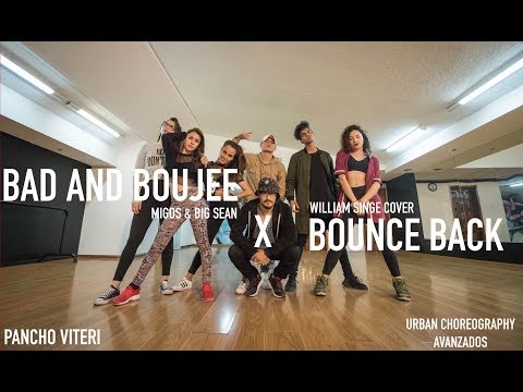 Pancho Viteri (Choreography) | "Bad and Boujee X Bounce Back" by William Singe (Cover)