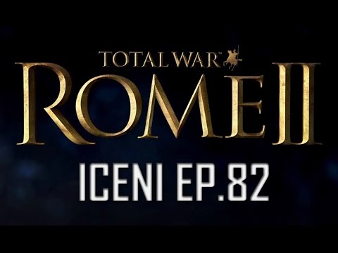 Total War: Rome 2 - Iceni Ep.82 FINALE!