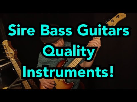 Sire Bass Guitars: Quality Instruments!