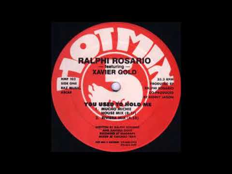 Ralphi Rosario Featuring Xavier Gold – You Used To Hold Me - 1987