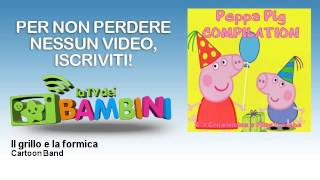 Cartoon Band - Il grillo e la formica