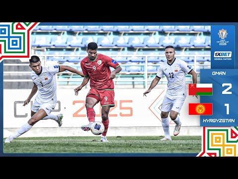 HIGHLIGHTS | OMAN vs KYRGYZ REPUBLIC | CAFA NATIONS CUP 2025