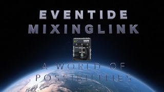 Video thumbnail for Eventide MixingLink - Every Musician Needs This by Training Snacks