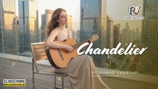 Download lagu Chandelier - Sia (Acoustic Cover) | Emotional Female Vocal   Fingerstyle Guitar mp3