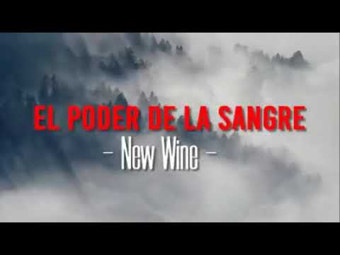 El Poder De La Sangre | New Wine