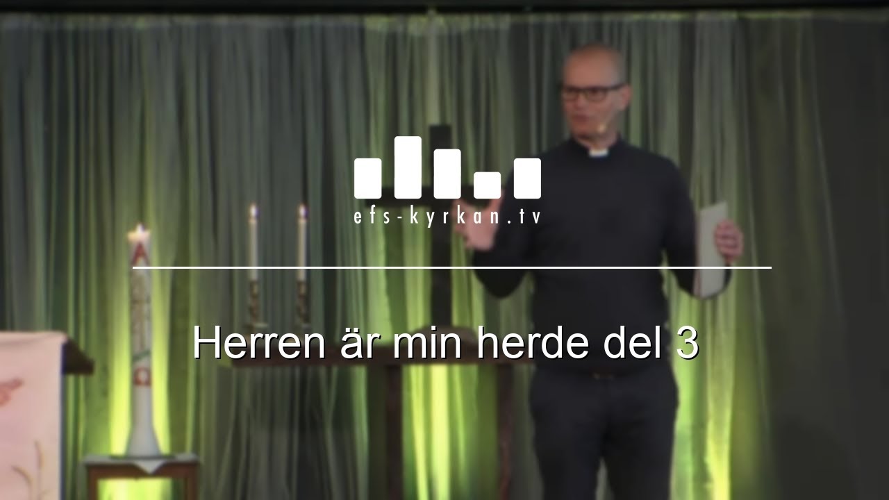 Herren är min herde del 3