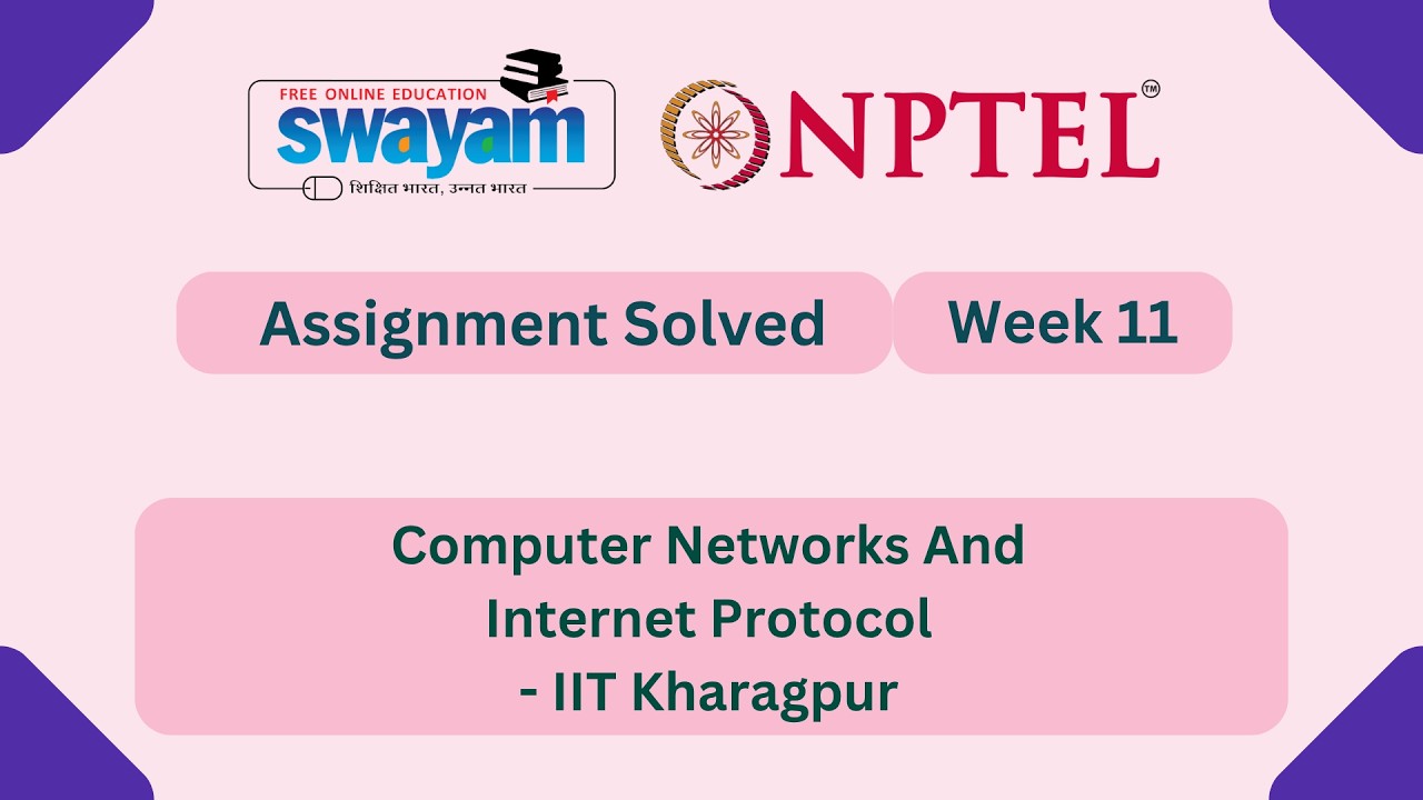 Computer Networks And Internet Protocol Week 11 | NPTEL ANSWERS 2026 #nptel2026 #myswayam #nptel