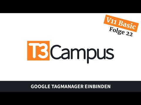 TYPO3 11 Grundkurs: Folge 22 - Google Tag Manager einbinden