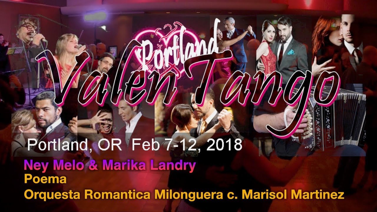 Ney Melo & Marika Landry - Poema - Orq. Romantica Milonguera c. Marisol Martinez - Valentango 2018