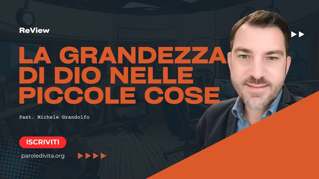 Review | La grandezza di Dio nelle piccole cose