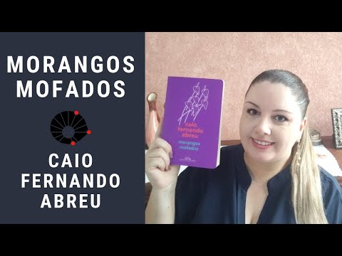 Morangos mofados - Caio Fernando Abreu [Unicamp 2025]