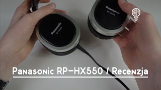Video thumbnail for Panasonic RP-HX550 / Test Opinia Recenzja Review  [PL] by Kapsologicznie (Kacper Żarski)
