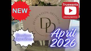 NEW BOX! Destination Delivered • A Unique Boutique Lifestyle Experience • Themed Unboxing April 2026