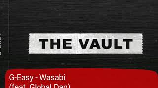 G-Eazy - Wasabi (feat. Global Dan)
