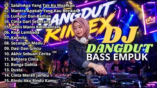 Download lagu DJ DANGDUT REMIX SLOW FULL BASS || SALAH APA YANG TAK KU MAAFKAN | MANTRA APAKAH YANG KAU BERIKAN mp3