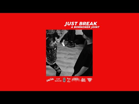 Just Break Mixtape VOL.1 by DJ Bornoner