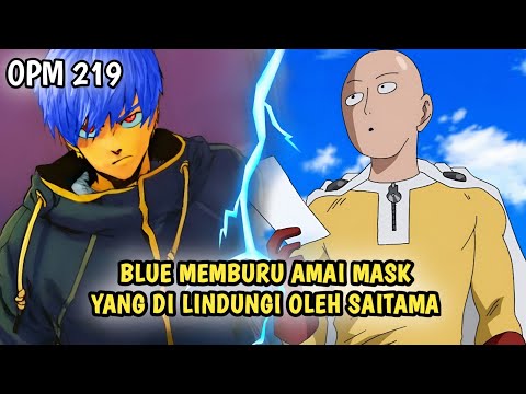 BLUE HUNT FOR AMAI MASK WHO IS PROTECTED BY SAITAMA | MANGA OPM 219
