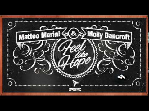 Matteo Marini & Molly Bancroft_Feel Like Hope (Deep Down Radio Mix)