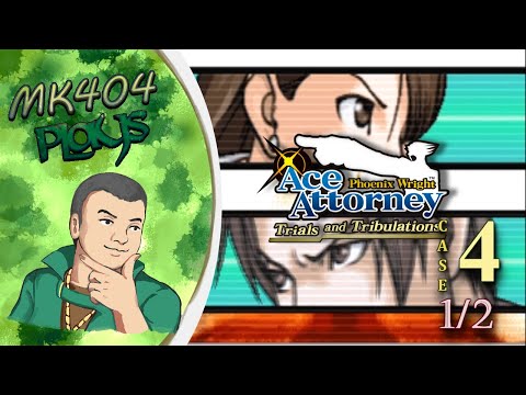 MK404 Plays Phoenix Wright: Trials & Tribulations | Case 4[1/2] - Down to Clown in Southtown