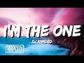 DJ Khaled - I'm The One (Lyrics) ft. Justin Bieber, Quavo, Chance the Rapper, Lil Wayne