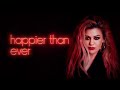 Kelly Clarkson Happier Than Ever Official Lyric Video