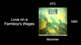 XTC - Love on a Farmboy&#39;s Wages - Mummer [1983]