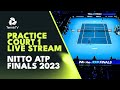 LIVE PRACTICE STREAM: Nitto ATP Finals 2023 | Court 1
