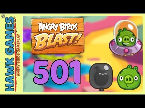 Angry Birds Blast Level 501 Hard - 3 Stars Walkthrough, No Boosters