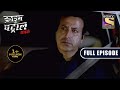 Crime Patrol Satark - Trust Trap - Ep 240 - Full Episode - 12 January 2022