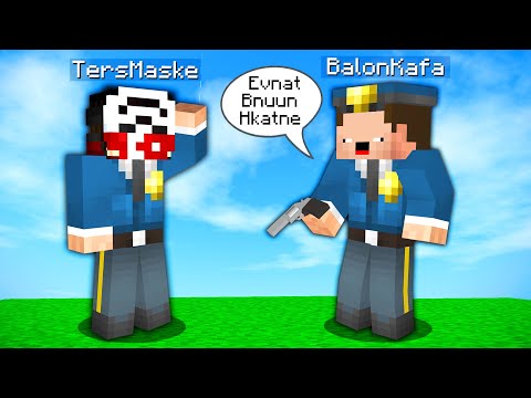 POLİS BALON KAFA TERS MASKEYİ POLİS YAPIYOR ! - Minecraft