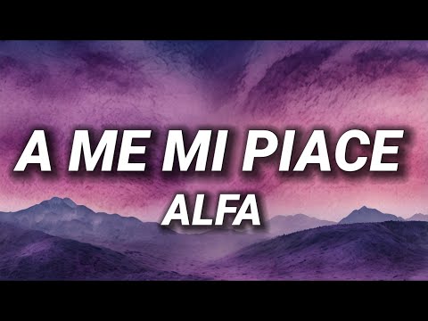 ALFA - A Me Mi Piace ft. Manu Chao (Testo/Lyrics)