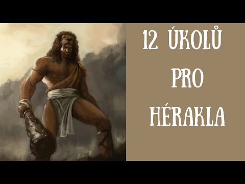 Řecká mytologie | Hérakles a jeho hrdinské činy |