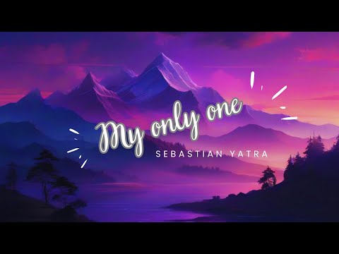 Sebastian Yatra - My only one (Lyrics) ft. Isabela Moner | SOUNDBHOX