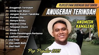 Download lagu Andmesh - ANUGERAH TERINDAH | CINTA LUAR BIASA | JANGAN RUBAH TAKDIRKU || LAGU POP TERPOPULER 2025 mp3 Download lagu Andmesh - ANUGERAH TERINDAH | CINTA LUAR BIASA | JANGAN RUBAH TAKDIRKU || LAGU POP TERPOPULER 2025 mp3