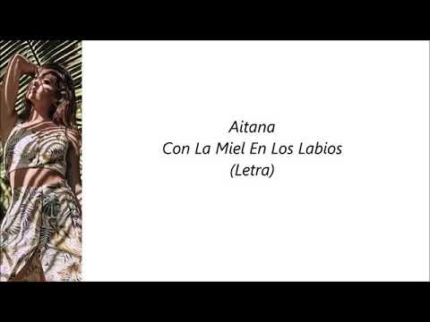 Aitana-con la miel en los labios letra 💕