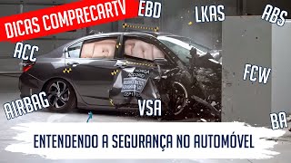 Entendendo a segurança no automóvel