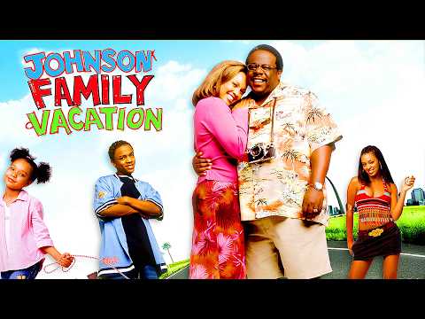 Johnson Family Vacation 2004 Comedy/Road Full Movie Facts & Review | Cedric The Entertainer, Vanessa