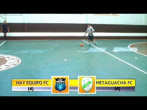 Torneo Inicial 2014 - Octavos de Final (VUELTA) - Hay Equipo FC Vs Metaguacha FC