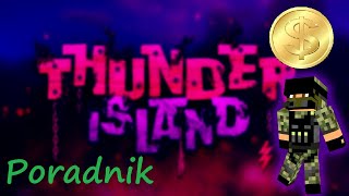 Miniaturka - Jak zarobić kasę (10min - 50k) na #ThunderIsland SEZON 3 Poradnik