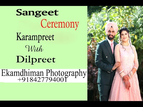 Karampreet & Dilpreet #Sangeet Ceremony