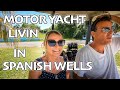 It’s a Really Good Day to be Alive - Spanish Wells/Harbour Island - EP81