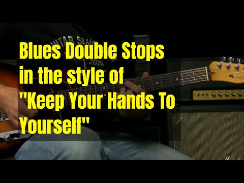 Guitar Lesson - "Keep Your Hands To Yourself" Country Blues Rock Double Stops Fun!