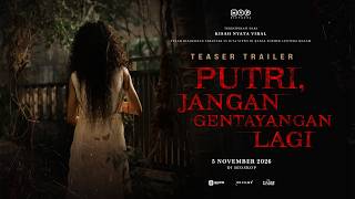 Putri, Stop Wandering Around - Teaser Trailer | November 5, 2026 in Theaters
