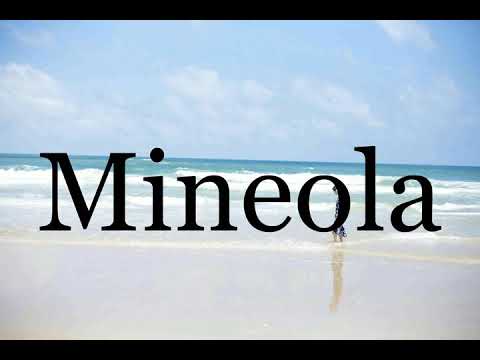 How To Pronounce Mineola🌈🌈🌈🌈🌈🌈Pronunciation Of Mineola